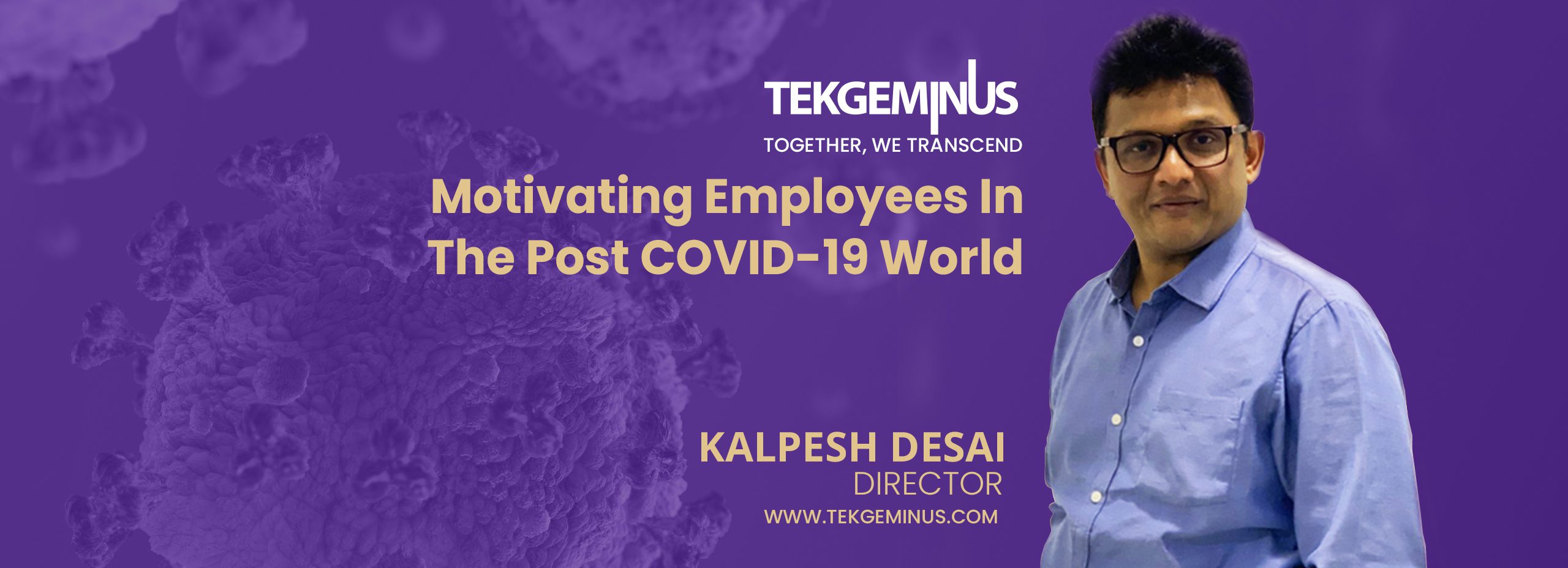 Motivating Employees In The Post COVID-19 World