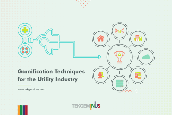 Gamification in the Utility Industry, Tekgeminus Blogs